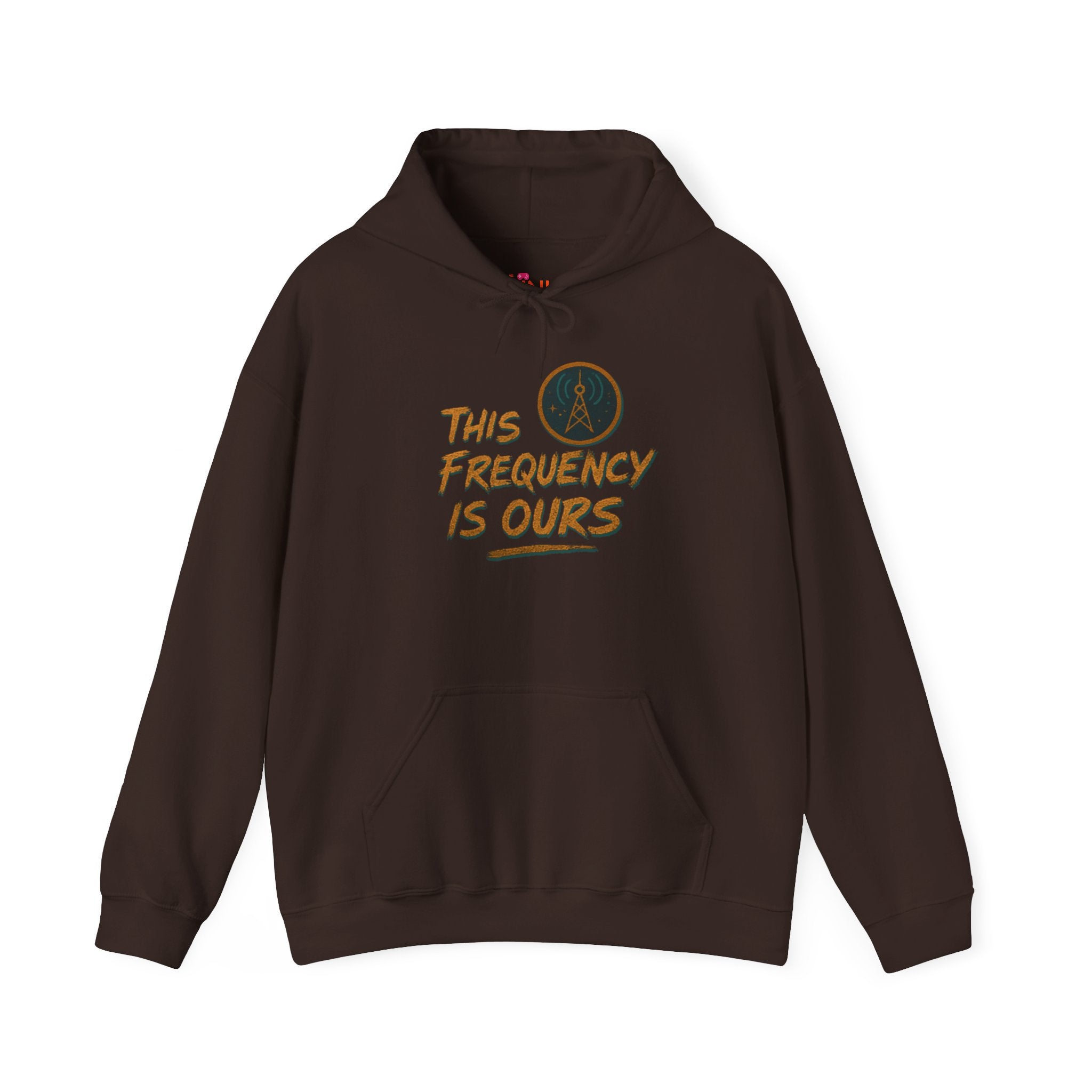 'This Frequency is Ours' Inspirational Cozy Hoodie