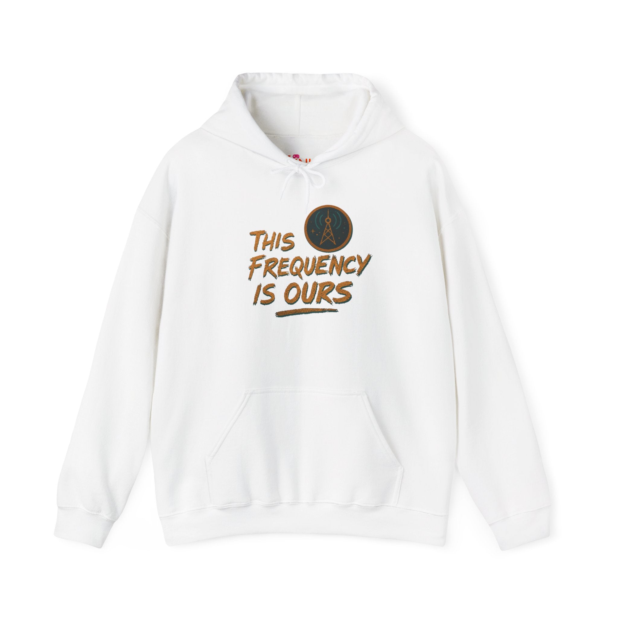 'This Frequency is Ours' Inspirational Cozy Hoodie