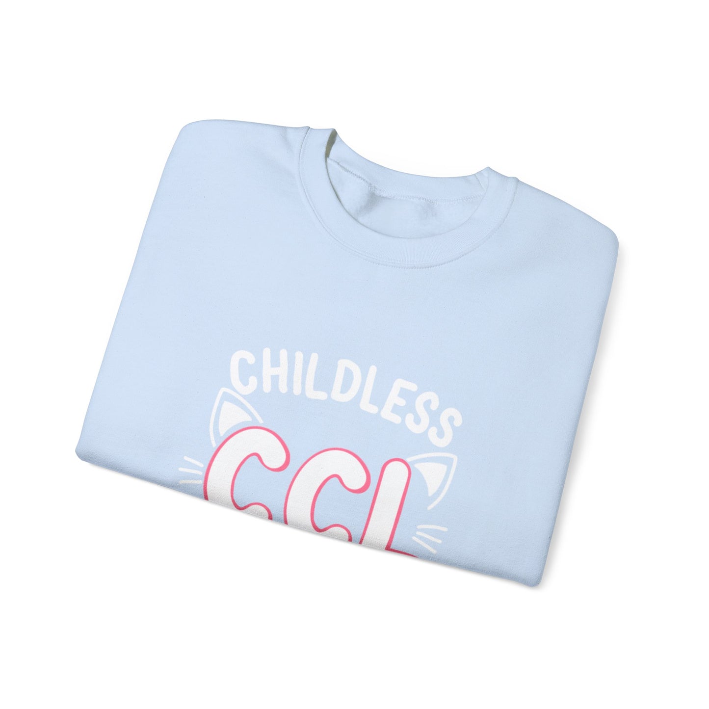 Cat Lady Sweatshirt - Childless Cat Design