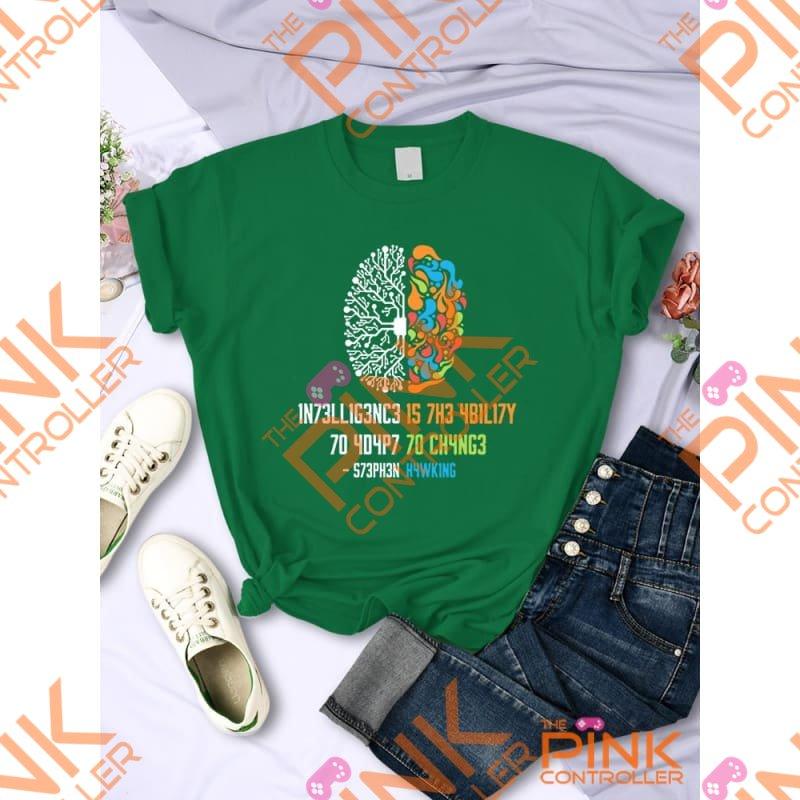 Intelligence Is The Ability To Adapt To Change Tee - Green / S - Apparel